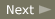 Next